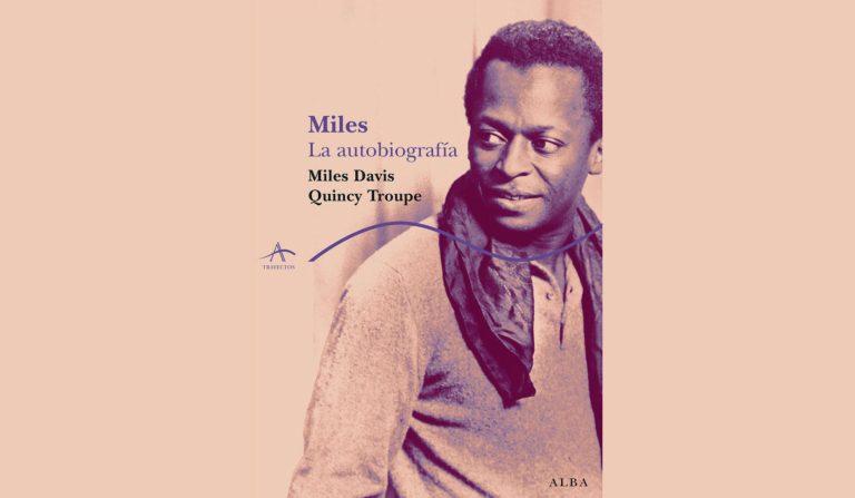 Miles. La Autobiografía – Miles Davis