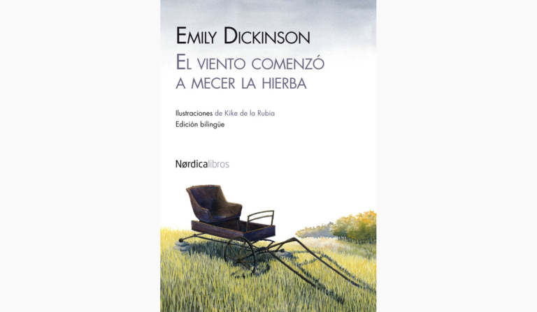 El Viento comenzó a mecer la hierba – Emily Dickinson