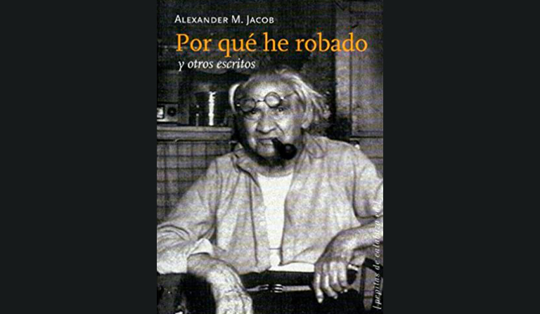 Por qué he robado y otros escritos – Alexandre Marius Jacob